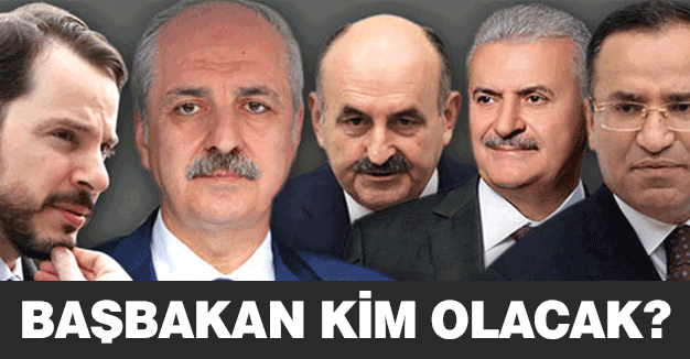 Başbakan Kim Olacak?