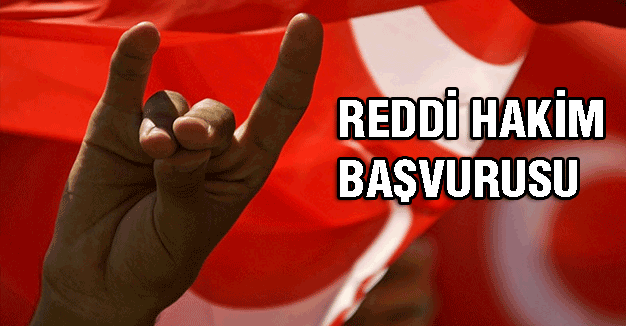 MHP'de 'reddi hâkim' başvurusu yapıldı