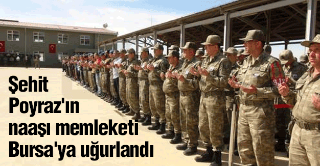 Şehit Poyraz'ın memleketi Bursa'ya uğurlandı
