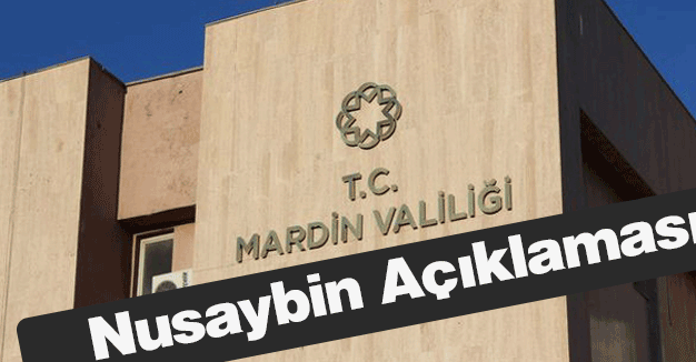 Valilikten Nusaybin Açıklaması