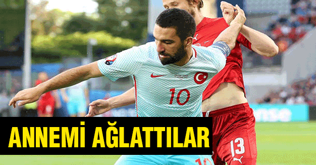 2 - 0 maçın ardından Arda Turan, 'Annemi Ağlattılar'