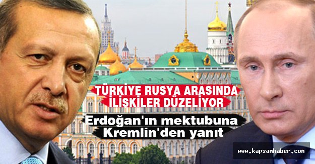 Erdoğan'ın mektubuna Kremlin'den yanıt