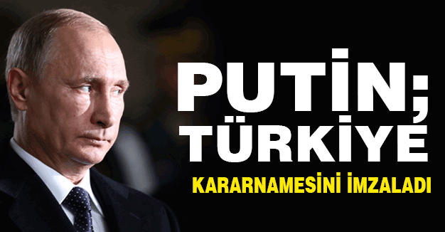 Türkiye kararnamesi imzalandı