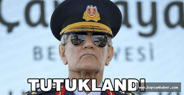 Akın Öztürk tutuklandı...