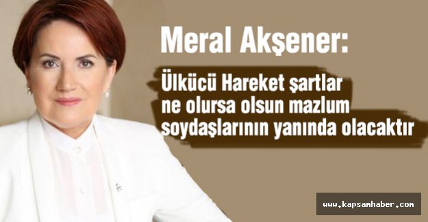 Akşener: Türkmenler Önceliklerimizdendir