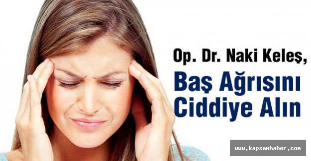 Baş Ağrısını Ciddiye Alın