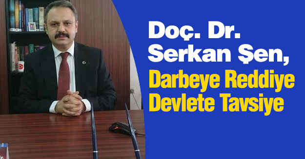 Darbeye Reddiye Devlete Tavsiye