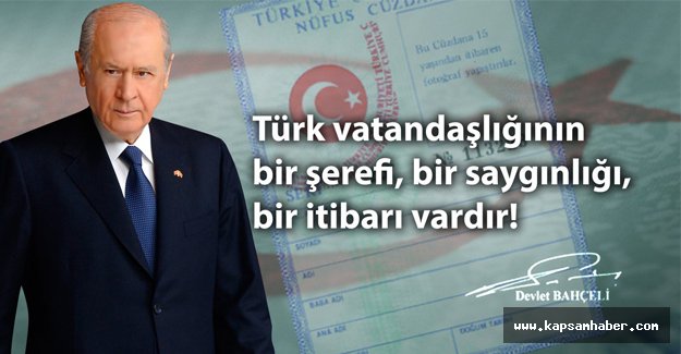 Devlet Bahçeli'den Vatandaşlık Yorumu