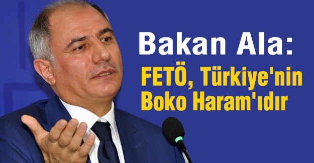 FETÖ, Türkiye'nin Boko Haram'ıdır