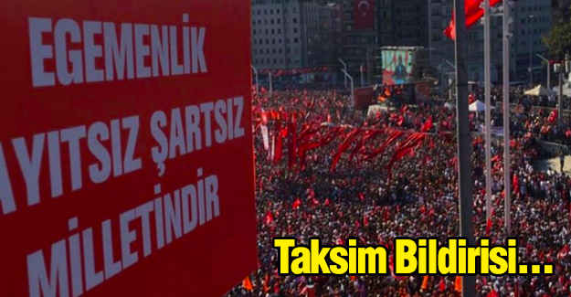 Kılıçdaroğlu'ndan Taksim Bildirisi...