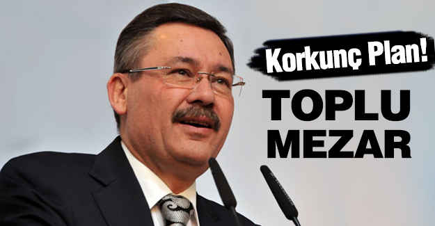 Melih Gökçek, Korkunç Planı Anlattı