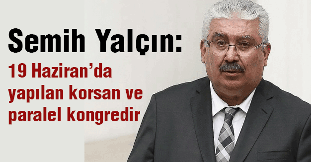 MHP'li Yalçın; Ülkücü irade hür ve serbest şekilde tecelli etmelidir