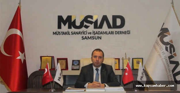 MÜSİAD Samsun Şubesi'nden Basın Açıklaması