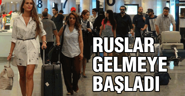 Ruslar Gelmeye Başladı