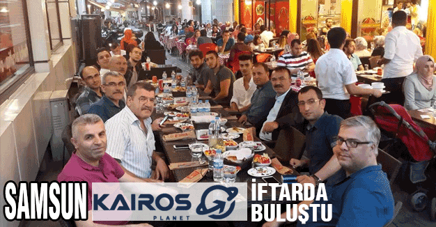 Samsun Kairos İftarda Bir Araya Geldi