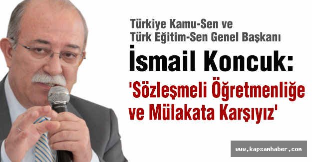 'Sözleşmeli Öğretmenliğe ve Mülakata Karşıyız'