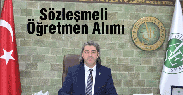 'Sözleşmeli Öğretmenlik Kabul Edilemez'