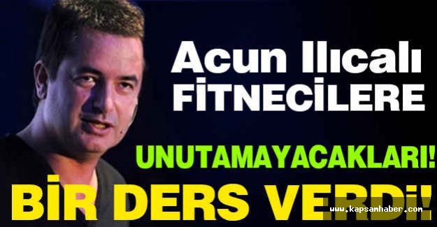 Acun; Kendisini Suçlayan Fitnecilere Ders Verdi!