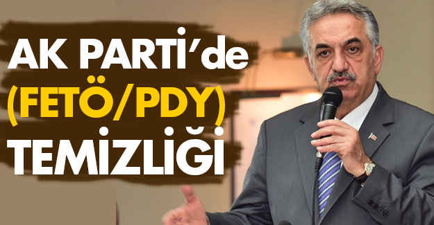 AK Parti'de FETÖ temizliği