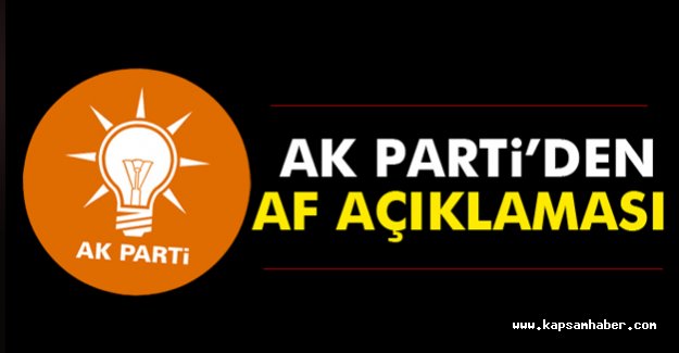 Ak Parti'den AF Açıklaması