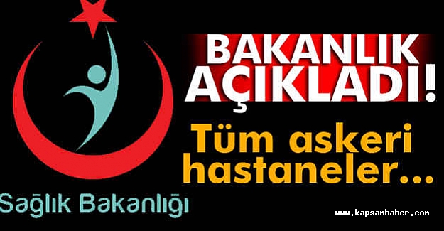 Askeri Hastaneler Sivilleşti