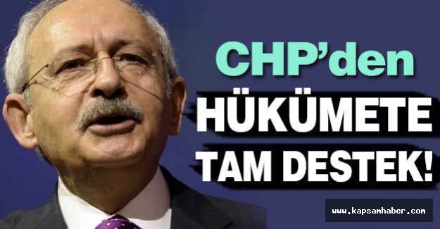Kılıçdaroğlu'ndan Hükümete Tam Destek