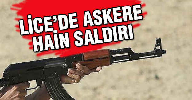 Lice’de Askere Saldırı: Yaralılar Var