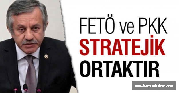 MHP'li Adan: FETÖ ve PKK Stratejik Ortaktır