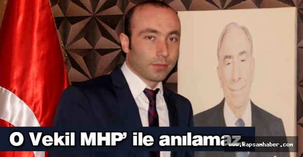 O Vekil MHP’ile anılamaz…