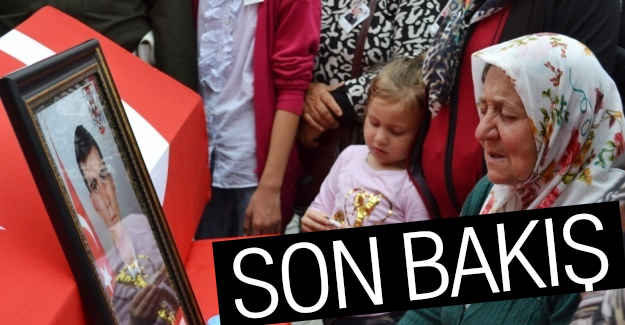 Şehit Oğluna Son Bakış!