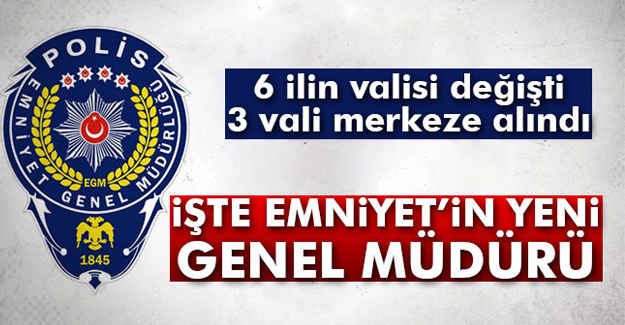 6 İlin Valisi Değişti
