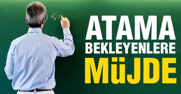 Atama Bekleyenlere Müjde