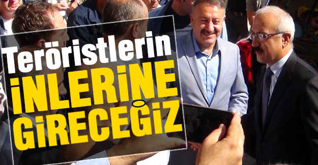 Bakan Elvan; Terör Örgütlerinin İnlerine Gireceğiz