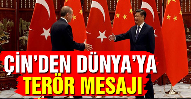 Çin'den Dünya'ya Terör Mesajı