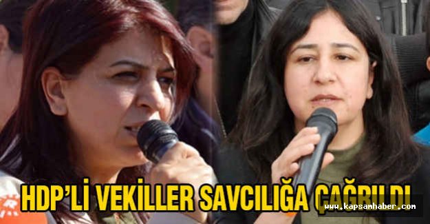 HDP'li Vekiller Savcılığa Çağrıldı