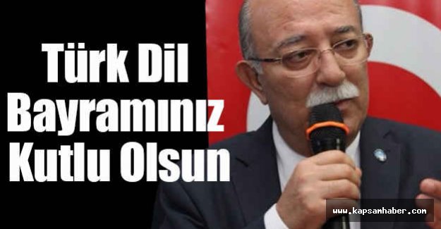 İsmail Koncuk: Türk Dil Bayramınız Kutlu Olsun