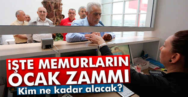 İşte Memurların Ocak Zammı