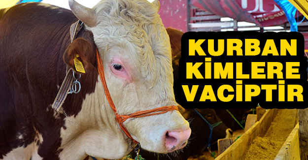Kurban kimlere vaciptir?