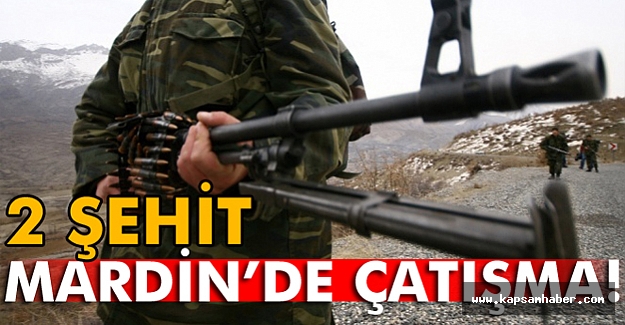 Mardin'de 2 Şehit