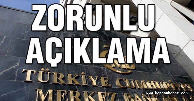 Merkez Bankası'ndan Zorunlu Açıklama