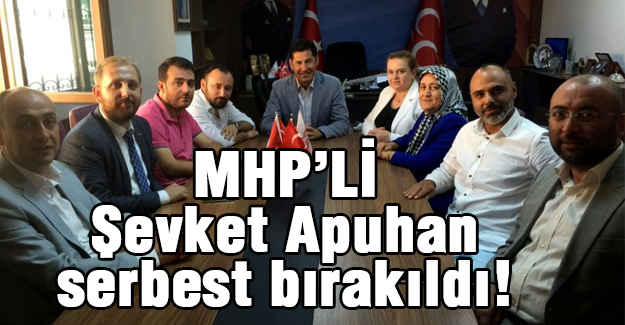 MHP'li Eski Vekil Serbest Bırakıldı