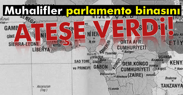 Parlamento Binasını Ateşe Verdiler