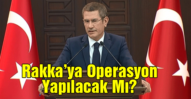 Rakka’ya Operasyon Yapılacak Mı?