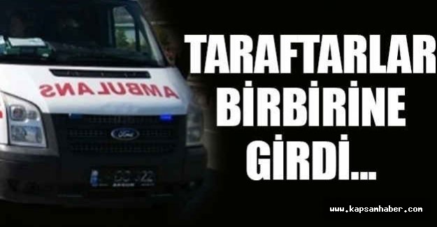 Taraftarlar Birbirine Girdi