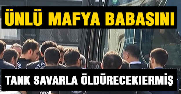 Ünlü Mafya Babasını Tanksavarla Öldüreceklermiş