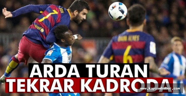 Arda Turan tekrar kadroda