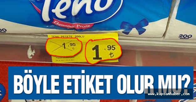 Böyle Etiket Olur mu?
