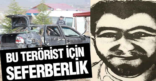 Bu Terörist Her Yerde Aranıyor