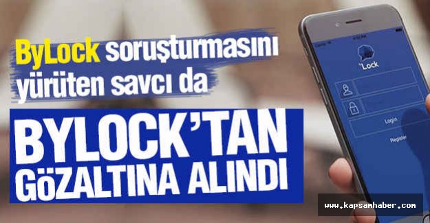 Bylock Soruşturmasını Yürüten Savcı Bylock'cu çıktı