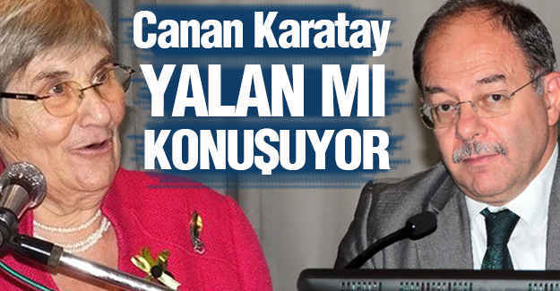 Canan Karatay Yalan mı Konuşuyor?
